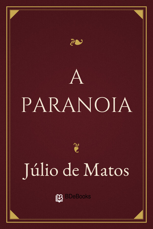 Capa do livro A Paranoia, de Júlio de Matos