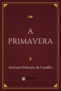 Capa do livro A Primavera, de António Feliciano de Castilho