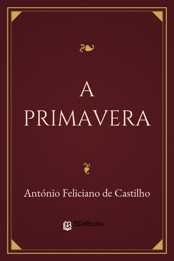 Capa do livro A Primavera, de António Feliciano de Castilho