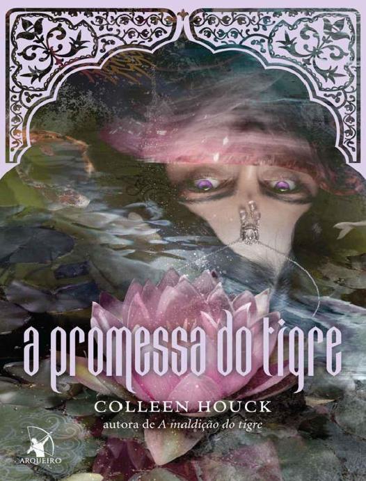 Capa do livro A Promessa do Tigre, de Colleen Houck
