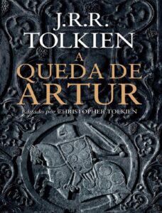 A Queda de Artur by J. R. R. Tolkien, book cover