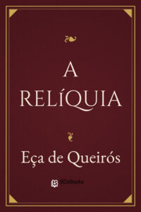 Capa do livro A Relíquia, de Eça de Queirós