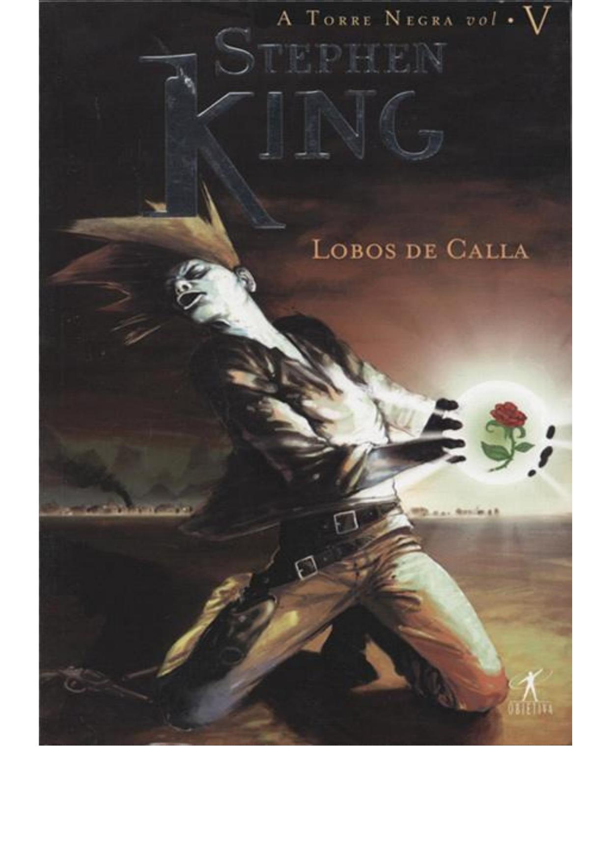Capa do livro A Torre Negra V: Lobos de Calla, de Stephen King