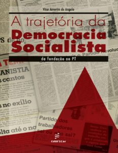 Capa do livro A trajetória da Democracia Socialista, de Vitor Amorim de Angelo