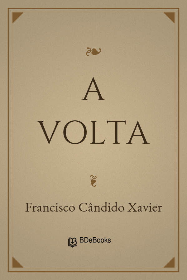 Capa do livro A Volta, de Francisco Cândido Xavier