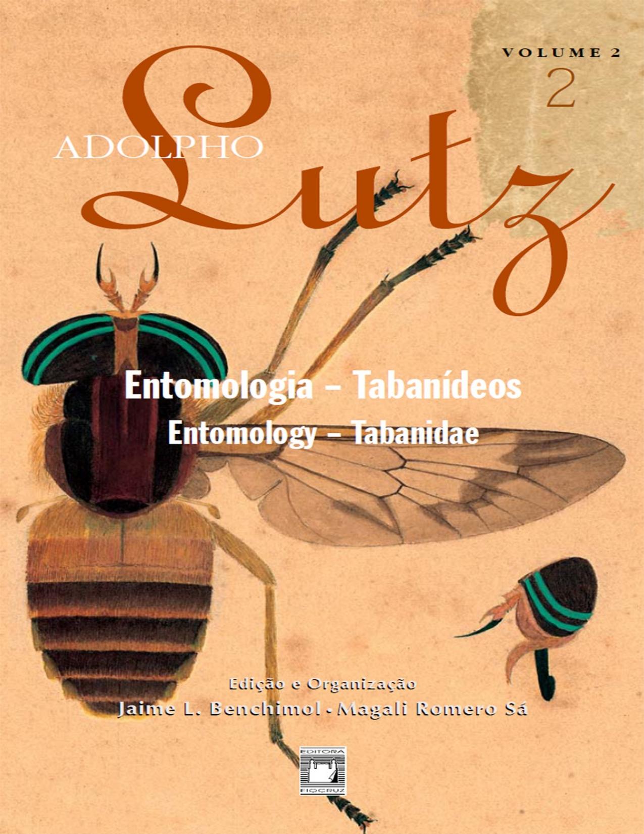Capa do livro Adolpho Lutz: entomologia, tabanídeos, de Jaime Larry Benchimol