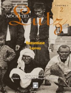 Capa do livro Adolpho Lutz: hanseníase, de Jaime Larry Benchimol