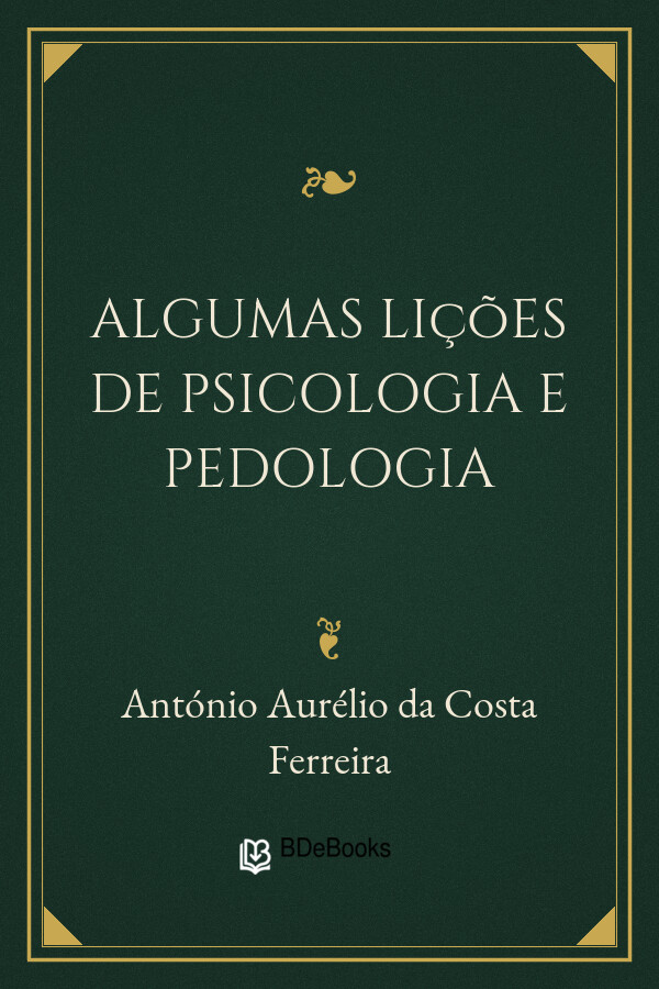 Capa do livro Algumas lições de psicologia e pedologia, de António Aurélio da Costa Ferreira