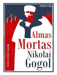 Capa do livro Almas Mortas, de Nikolai Gogol
