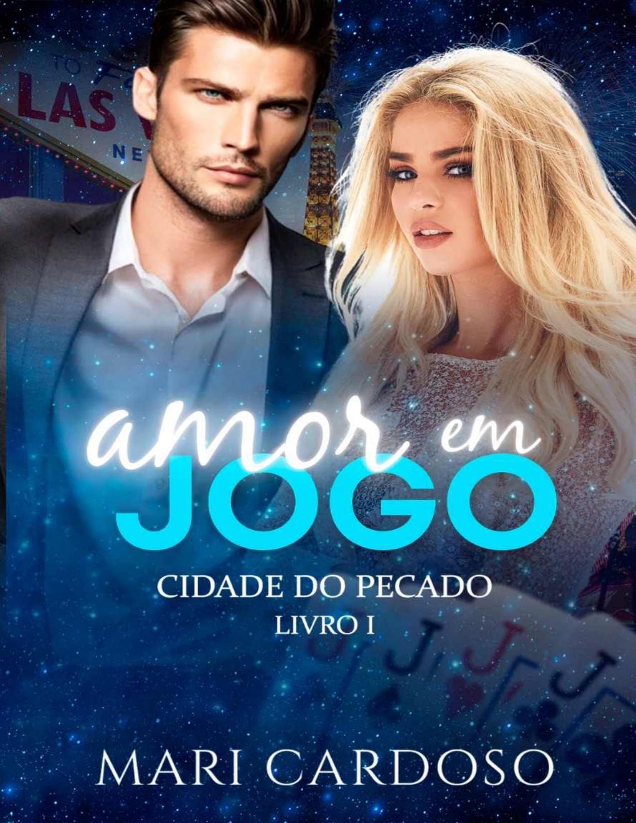 Capa do livro Amor em Jogo: Cidade do Pecado, livro 1, de Mari Cardoso
