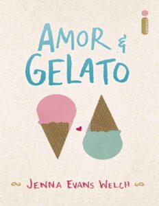 Amor & gelato by Jenna Evans Welch, book cover