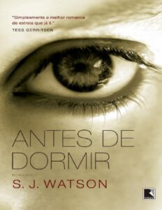 Capa do livro Antes de Dormir, de S. J. Watson