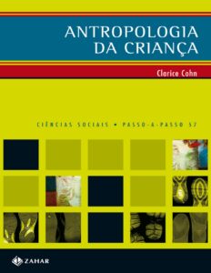 Capa do livro Antropologia da criança, de Clarice Cohn
