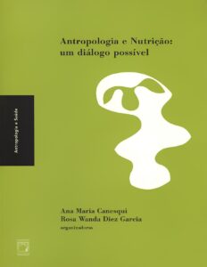 Capa do livro Antropologia e nutrição: um diálogo possível, de Ana Maria Canesqui