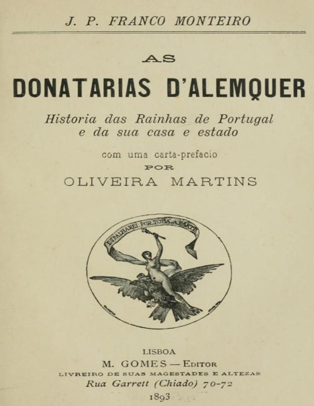 Capa do livro As donatarias d'Alemquer: historia das Rainhas de Portugal e da sua casa e estado, de João Pereira Franco Monteiro