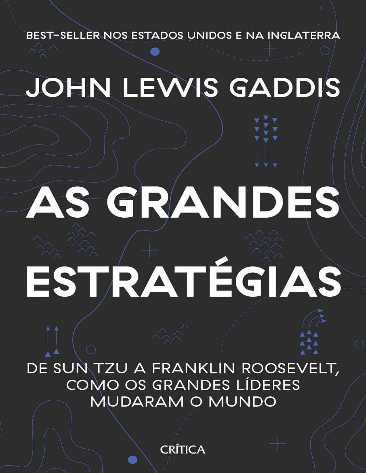 Capa do livro As grandes estratégias, de John Lewis Gaddis