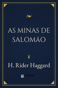 As Minas de Salomão by H. Rider Haggard, book cover