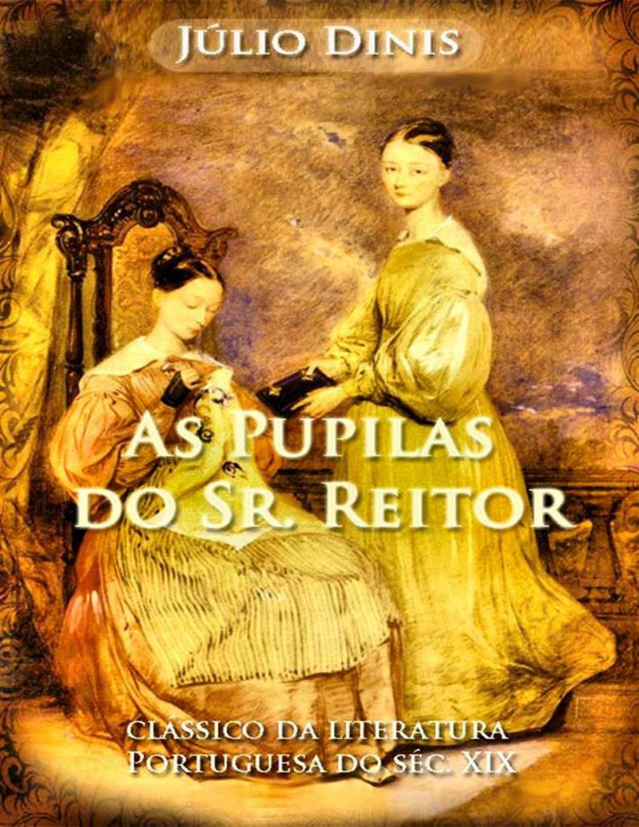 Capa do livro As Pupilas do Senhor Reitor, de Júlio Dinis