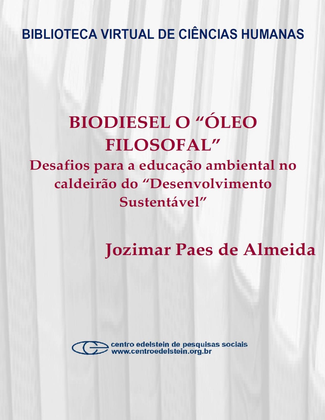 Capa do livro Biodiesel, o óleo filosofal, de Jozimar Paes de Almeida