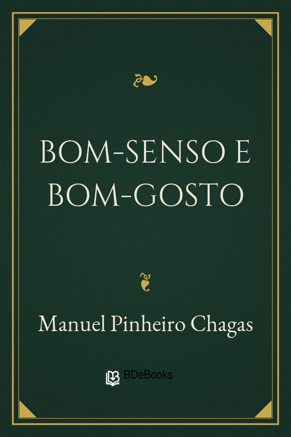Capa do livro Bom-senso e Bom-gosto, de Manuel Pinheiro Chagas