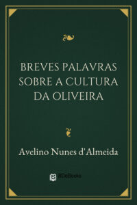 Capa do livro Breves palavras sobre a cultura da oliveira, de Avelino Nunes d'Almeida