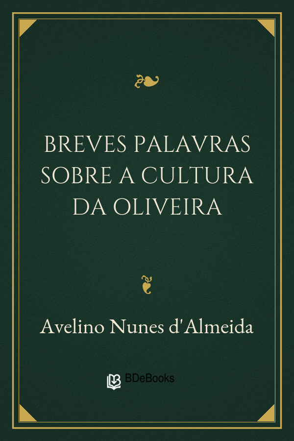 Capa do livro Breves palavras sobre a cultura da oliveira, de Avelino Nunes d'Almeida