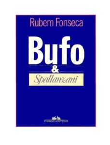 Capa do livro Bufo & Spallanzani, de Rubem Fonseca