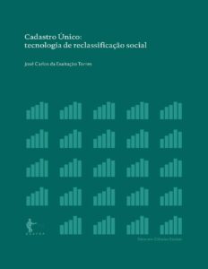 Cadastro Único: tecnologia de reclassificação social by José Carlos da Exaltação Torres, book cover