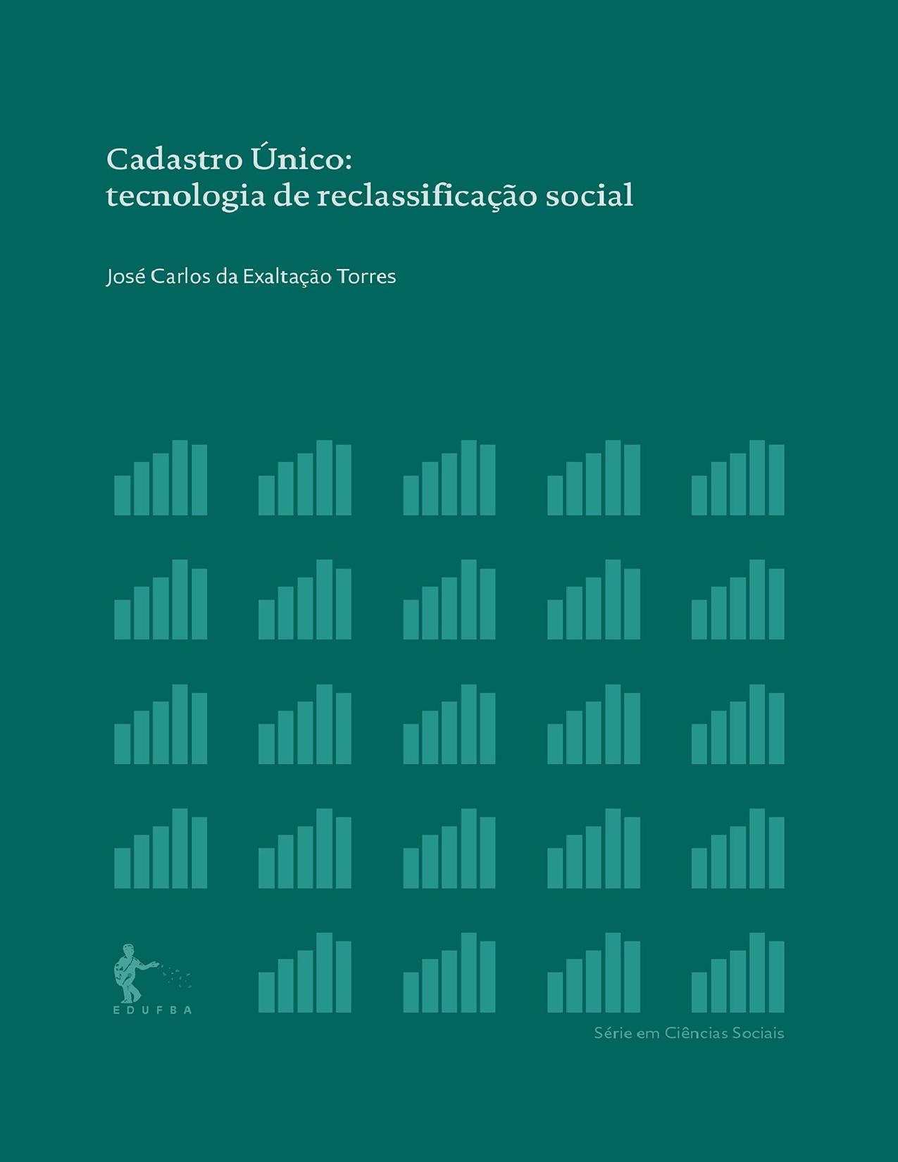 Capa do livro Cadastro Único: tecnologia de reclassificação social, de José Carlos da Exaltação Torres