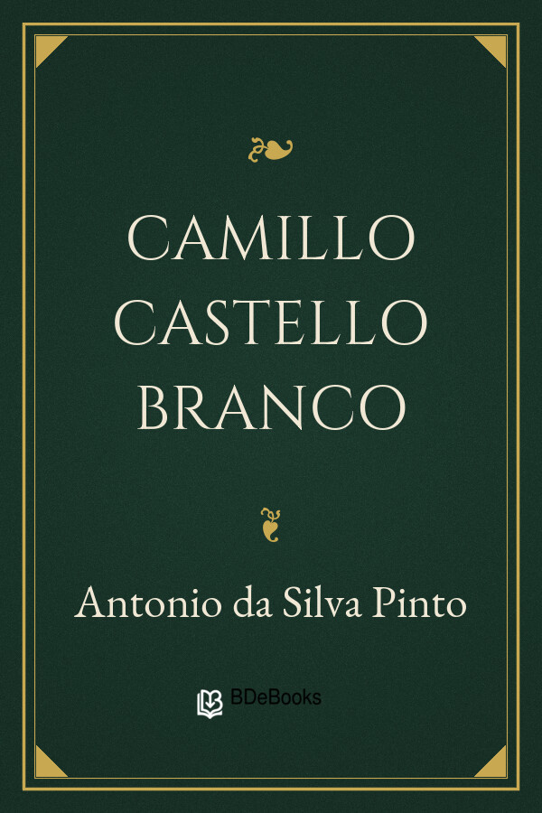Capa do livro Camillo Castello Branco, de Antonio da Silva Pinto