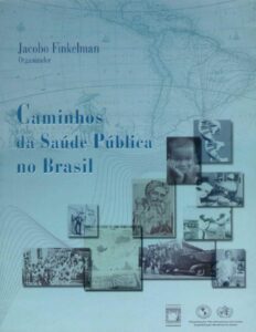 Caminhos da saúde no Brasil by Jacobo Finkelman, book cover