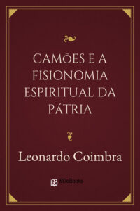 Camões e a Fisionomia Espiritual da Pátria by Leonardo Coimbra, book cover