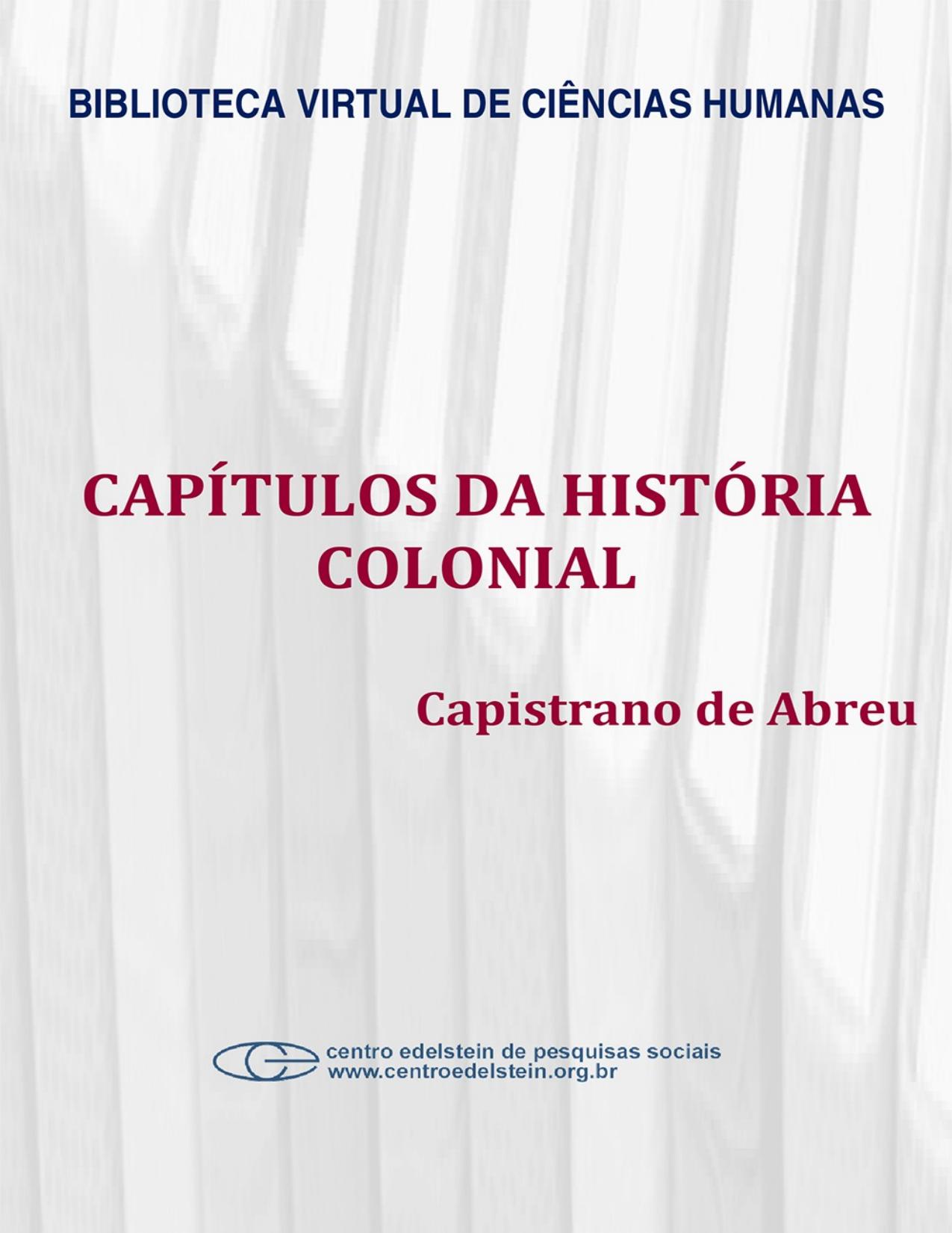 Capa do livro Capítulos da história colonial, de Capistrano de Abreu
