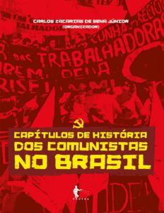 Capa do livro Capítulos de história dos comunistas no Brasil, de Carlos Zacarias de Sena Júnior