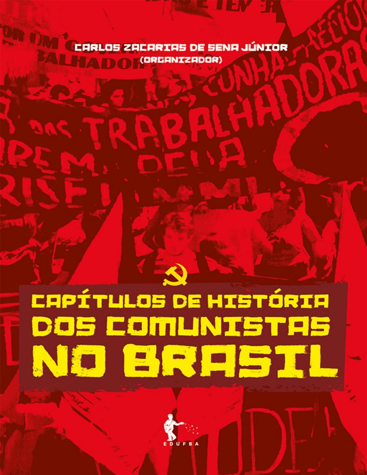 Capa do livro Capítulos de história dos comunistas no Brasil, de Carlos Zacarias de Sena Júnior