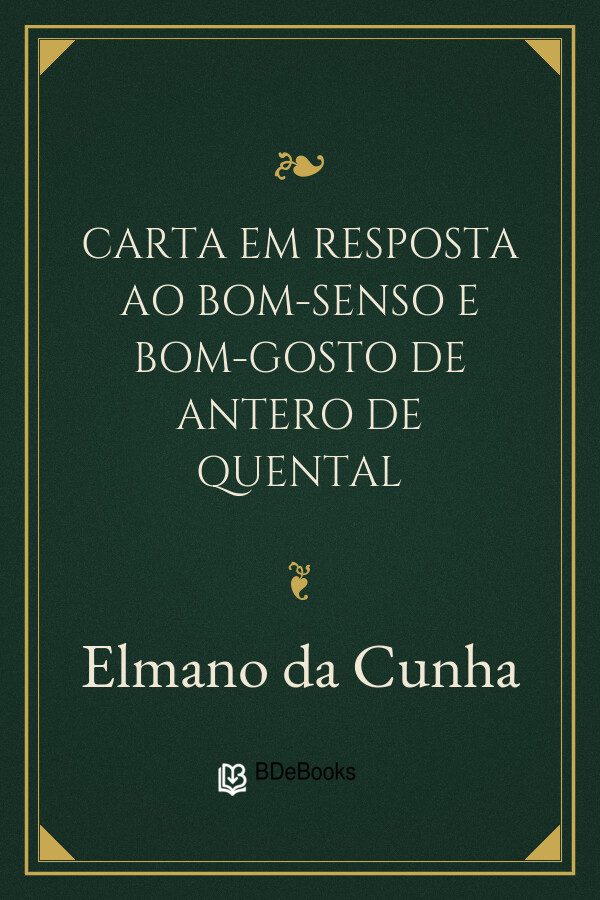 Capa do livro Carta em resposta ao Bom-senso e Bom-gosto de Antero de Quental, de Elmano da Cunha