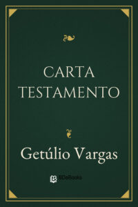 Capa do livro Carta Testamento, de Getúlio Vargas