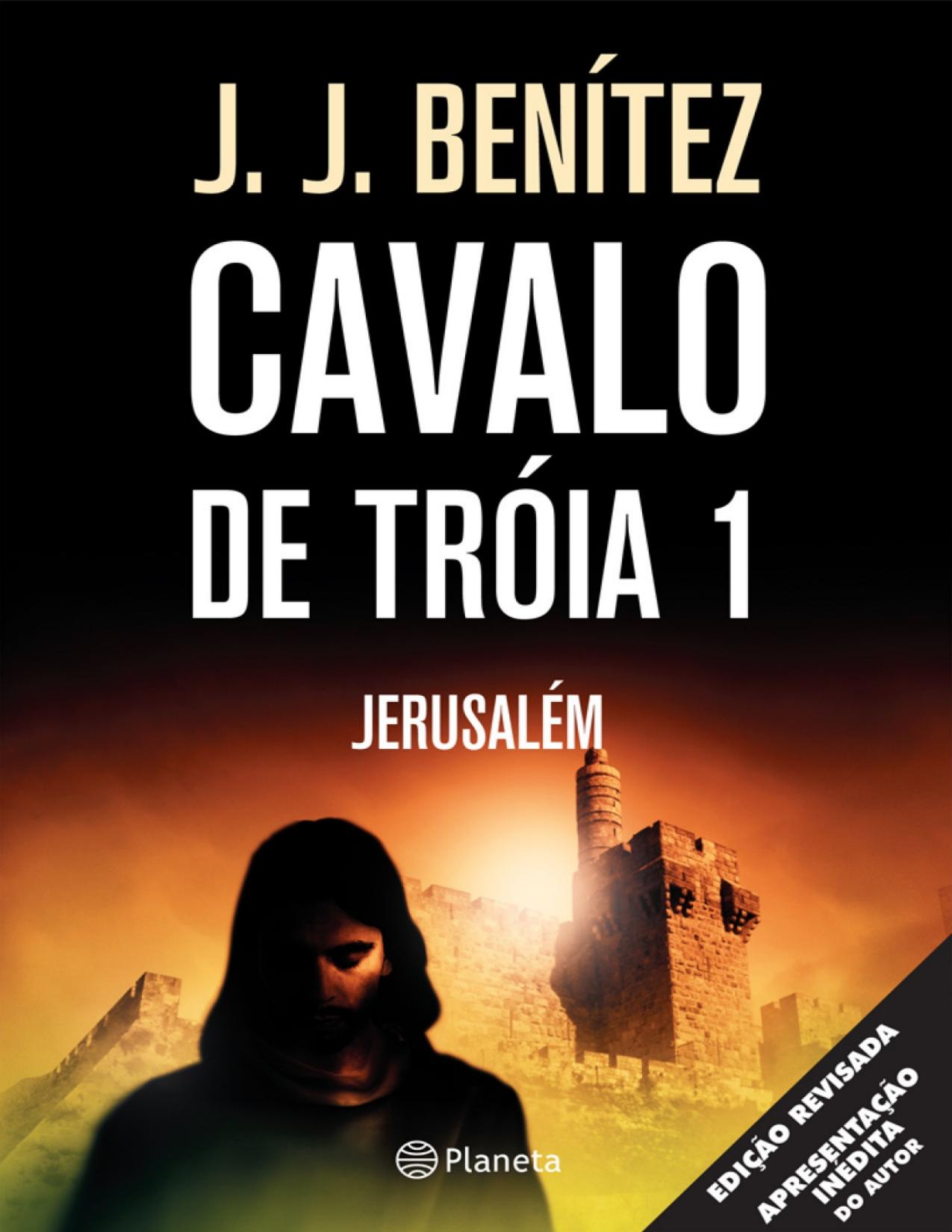 Capa do livro Cavalo de Tróia 1: Jerusalém, de J. J. Benítez