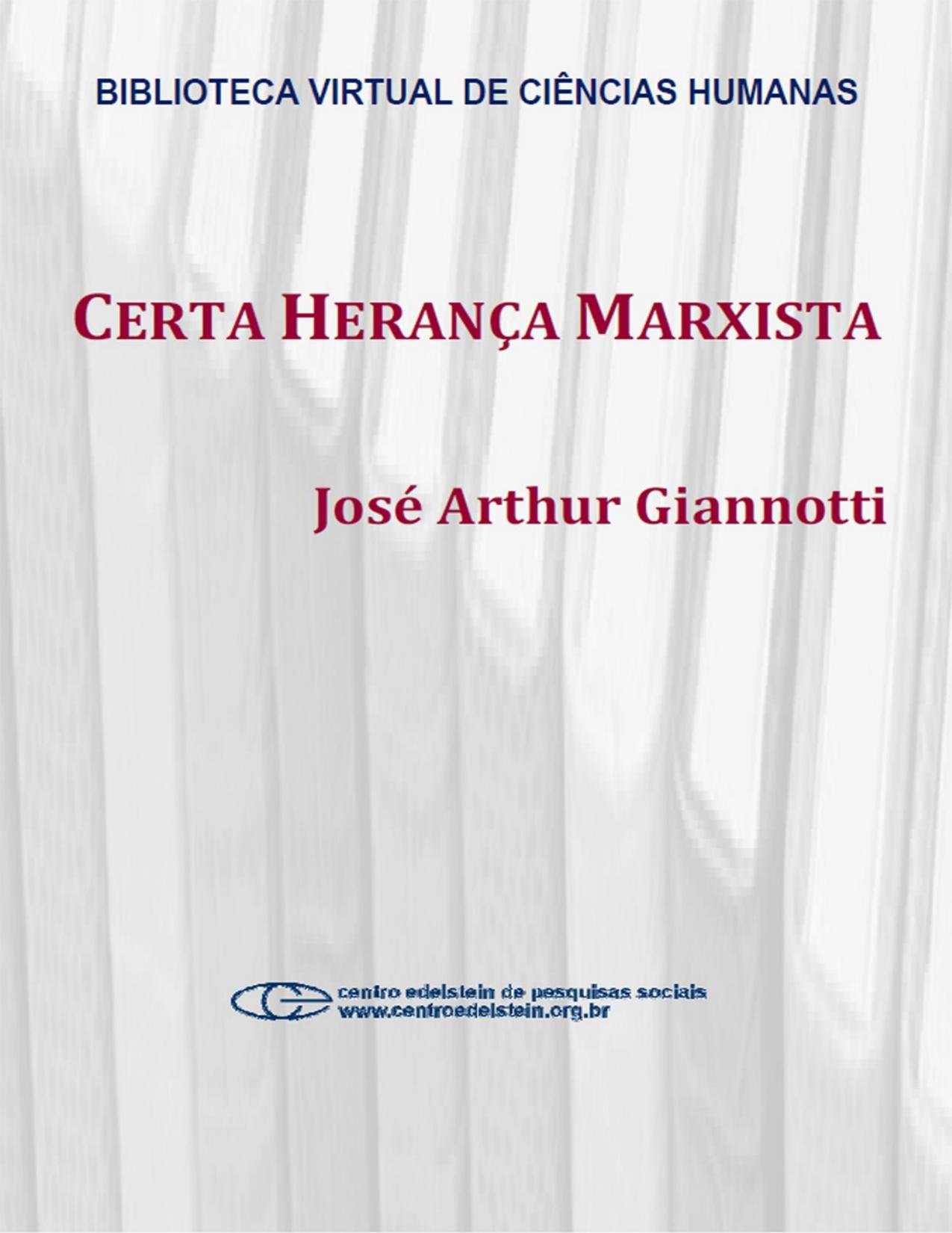 Capa do livro Certa herança marxista, de José Arthur Giannotti