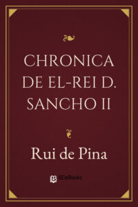 Chronica de El-Rei D. Sancho II by Rui de Pina, book cover