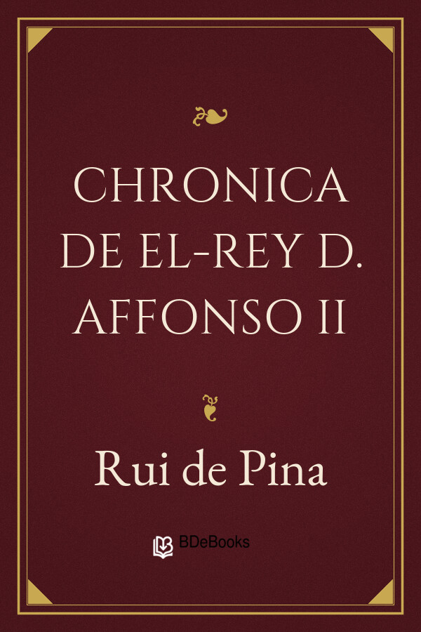 Capa do livro Chronica de El-Rey D. Affonso II, de Rui de Pina