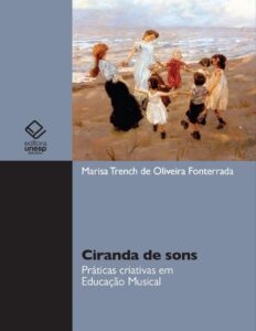 Ciranda de sons: práticas criativas em educação musical by Marisa Trench de Oliveira Fonterrada, book cover