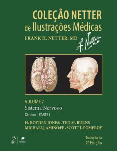 Coleção Netter de Ilustrações Médicas, Volume 7: Sistema Nervoso, Cérebro Parte I by H. Royden Jones, book cover
