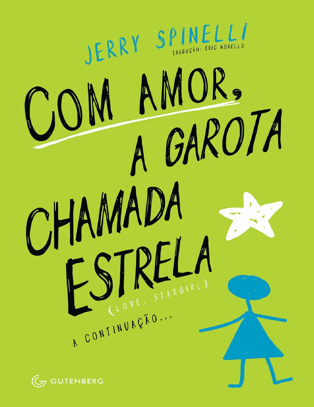 Capa do livro Com amor, a garota chamada Estrela, de Jerry Spinelli