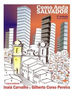 Capa do livro Como anda Salvador e sua região metropolitana, de Inaiá Maria Moreira de Carvalho
