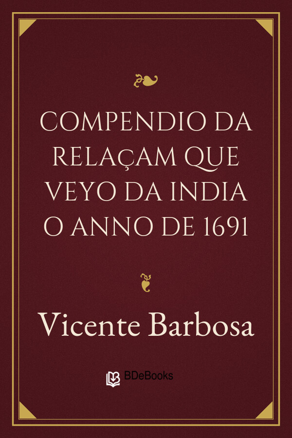 Capa do livro Compendio da Relaçam que Veyo da India o Anno de 1691, de Vicente Barbosa