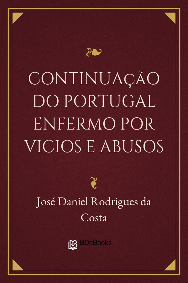 Capa do livro Continuação do Portugal enfermo por vicios e abusos, de José Daniel Rodrigues da Costa