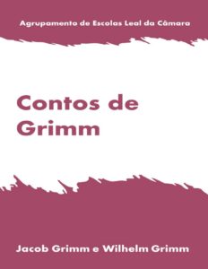 Contos de Grimm by Jacob e Wilhelm Grimm, book cover