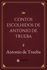Capa do livro Contos escolhidos de Antonio de Trueba, de Antonio de Trueba