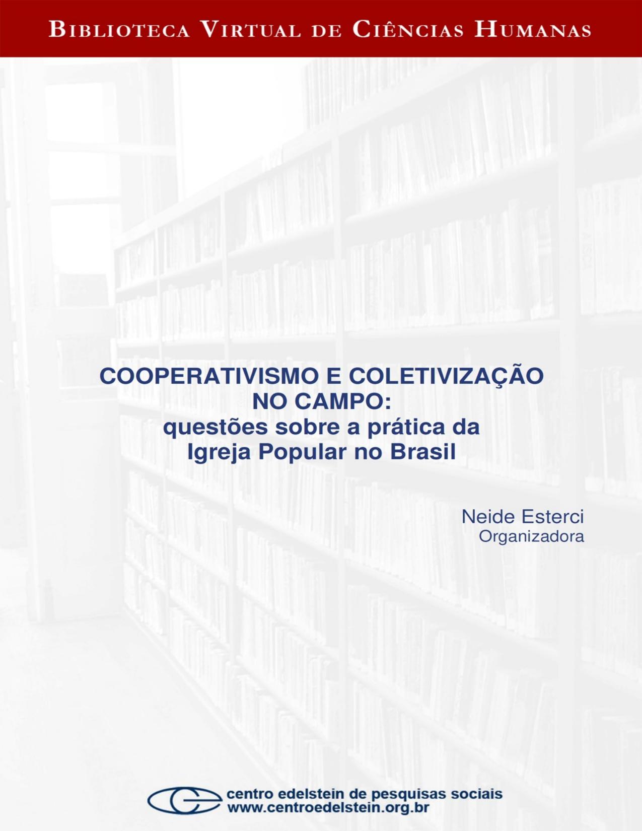 Capa do livro Cooperativismo e coletivização no campo, de Neide Esterci